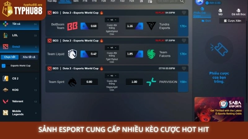 Sảnh Esport cung cấp nhiều kèo cược hot hit