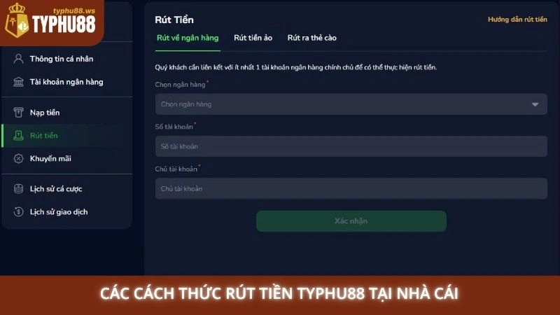 Các cách thức rút tiền Typhu88 tại nhà cái